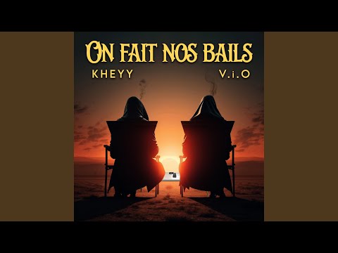 On fait nos bails (feat. V.i.O)
