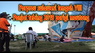 preview picture of video 'Porprov sulawesi tengah VIII  Panjat tebing 2019 parigi moutong'