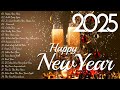 Happy New Year Songs 2025 New Year Music Mix 2025 Best Happy New Year Songs Playlist 2025