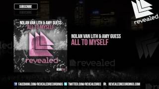 Nolan van Lith & Amy Guess - All To Myself [OUT NOW!]