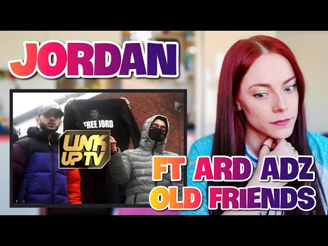 JORDAN Ft ARD ADZ - OLD FRIENDS | LINK UP TV | UK REACTION