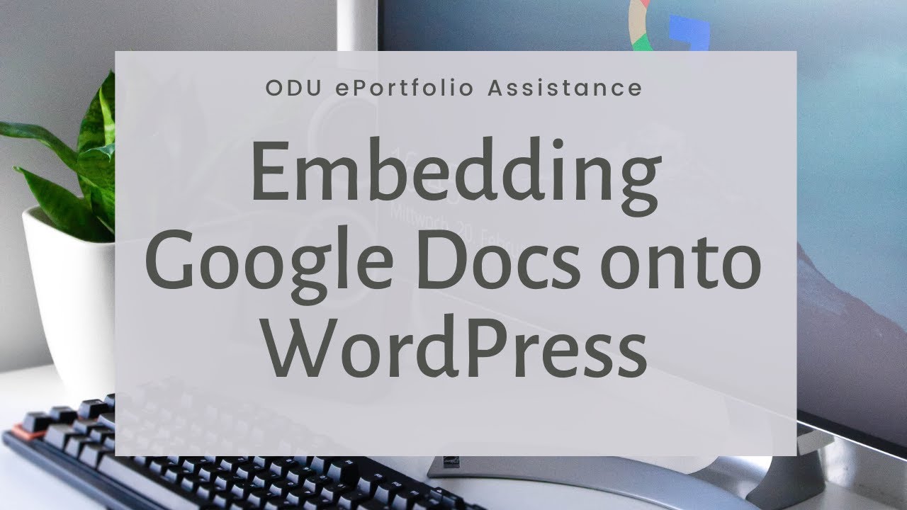 Embedding Google Docs onto WordPress