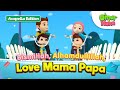 Omar Hana Special Episodes Bismillah Alhamdulillah Love Mama Papa Acapella