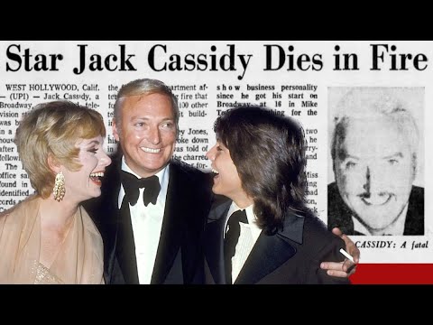 The Life and Sadly Horrific Death of Jack Cassidy