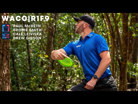 2020 WACO | R1F9 | Smith, McBeth, Gibson, Leiviska | Brodie Disc Golf