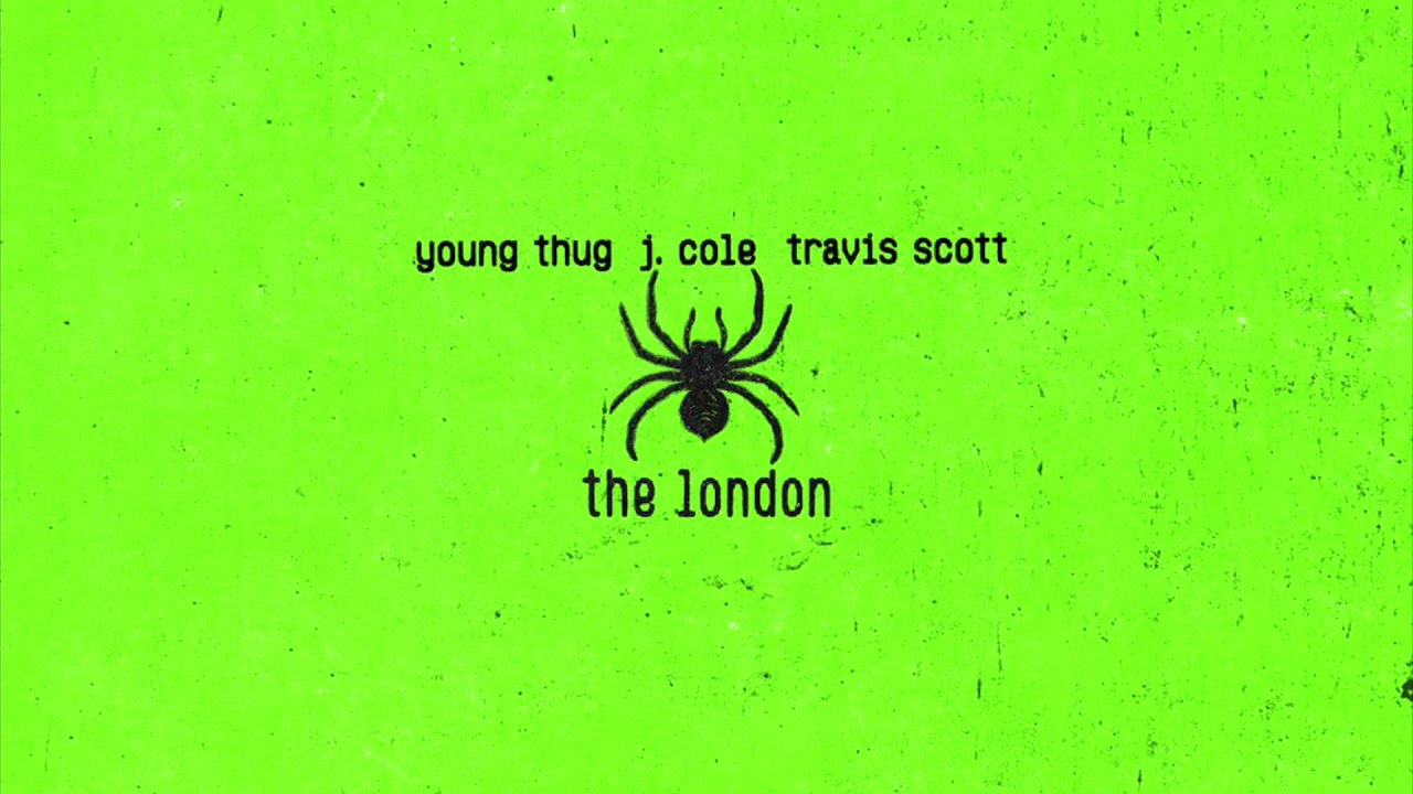 Young Thug- The London (feat. J. Cole & Travis Scott) (Extended Travis Scott verse)