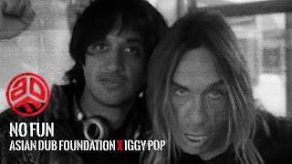 Asian Dub Foundation - &quot;No Fun Feat Iggy Pop&quot; (Official Audio)