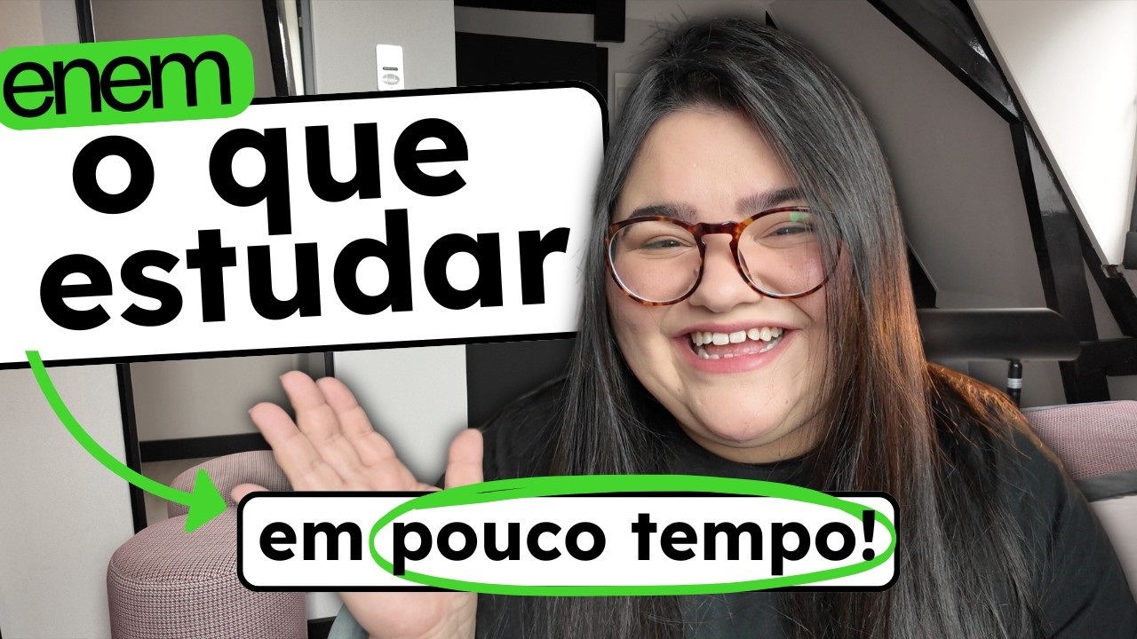 🔥 O QUE ESTUDAR PRO ENEM 2024: EM POUCO TEMPO!