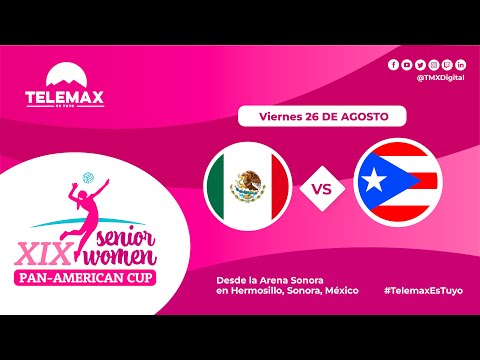 🔴🏐 #CopaPanamericana Senior Women XIX |  🇲🇽  México vs Puerto Rico 🇵🇷| 27 de agosto | #TelemaxEsTuyo