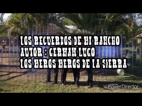 Los recuerdos de mi rancho - Los Meros Meros de la sierra
