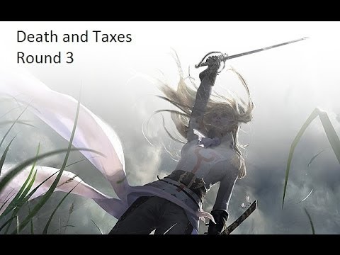 Modern Death and Taxes vs Burn