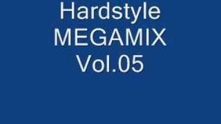 Hardstyle Megamix vol. 05