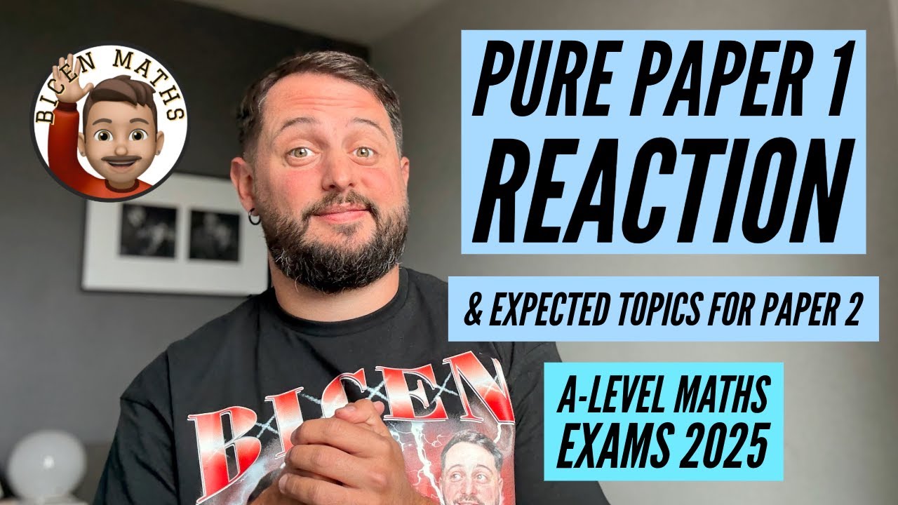 Pure 1 Reaction + Predictions for Pure 2: A-Level Maths Exams 2025 [Edexcel]