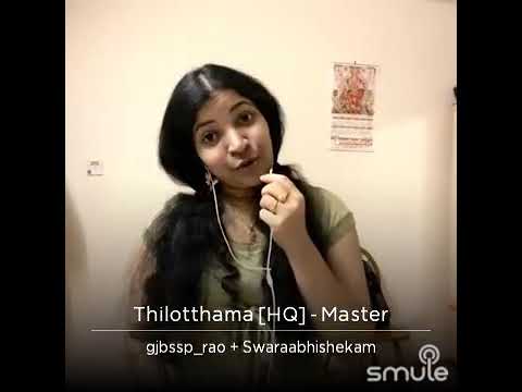 Thilotthama [HQ] - Master by rao n Smule Singer