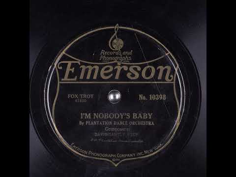 I'm Nobody's Baby - Plantation Dance Orchestra