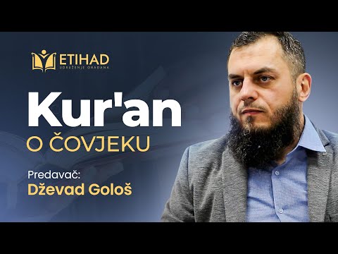 KUR’AN O ČOVJEKU - kurra hfz. dr. Dževad Gološ