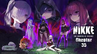 RUNNING HEADLONG INTO CHAPTER 35  。。。ミ┌(。＞＜)┘| Goddess of Victory: Nikke