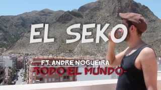 El Seko ft Andre Nogueira | 