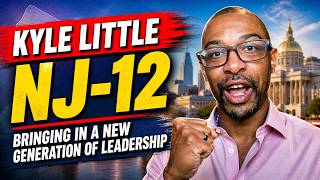Why Kyle Little Could Change Everything in NJ-12