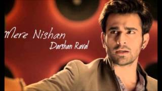 Mere Nishan Full Audio Song by Darshan Raval