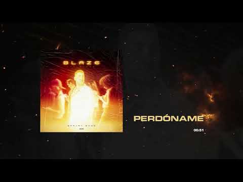 Brayan Booz - Perdóname | BLAZE