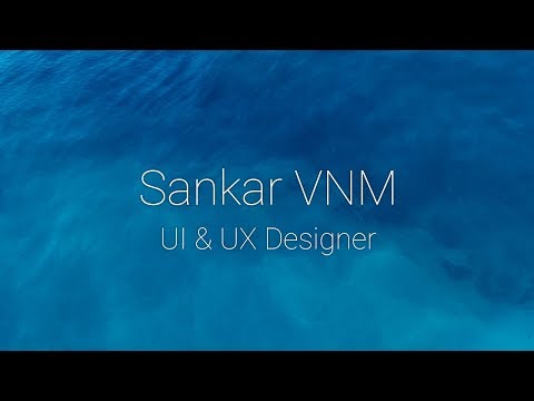 UI and UX Designer - Sankar VNM