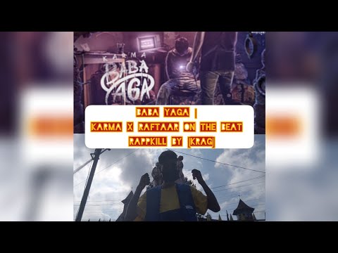 KARMA x RAFTAAR on the beat - BABA YAGA | KALAMKAAR   (RAPKILL DANCE VIDEO) [KRAG]