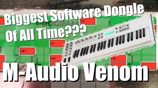 Video thumbnail for Bad Gear - M-Audio Venom - Biggest Software Dongle Of All Time??? by AudioPilz