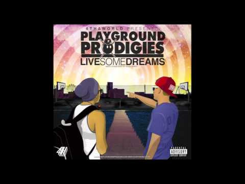 Playground Prodigies-How We Be Livin' Ft. Trip Fontaine