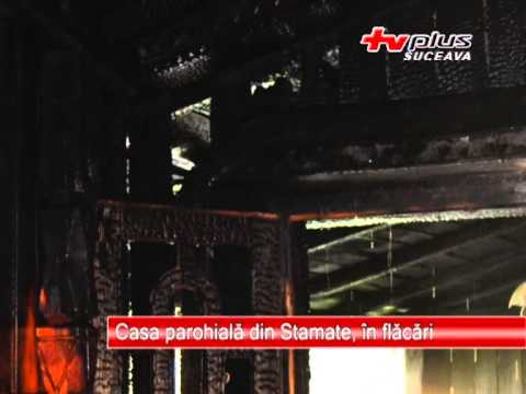 Casa parohiala din Stamate in flacari 22.08.2013
