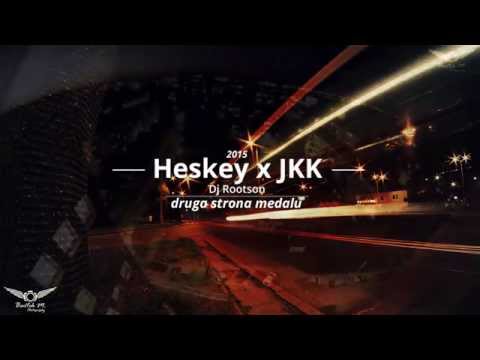 Heskey x JKK - Druga strona medalu