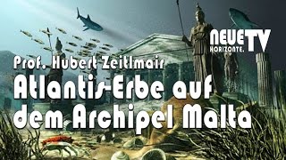 Atlantis-Erbe auf dem Archipel Malta (Prof. Dr. Hubert Zeitlmair)