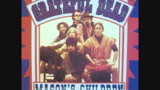 Grateful Dead - Mason&#39;s Children 1-24-70