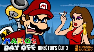 Mario's Day Off • Directors Cut • Part 2 of 3 • Tanooki-Kuribo Productions