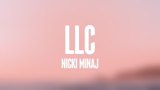 LLC - Nicki Minaj (Lyrics Video) 🐞