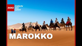 Marokko - Zauber der Wüste