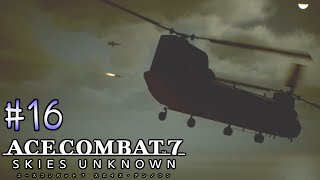 [実況プレイ]ACE COMBAT7 SKIES UNKNOWN　#16～国家、内乱～