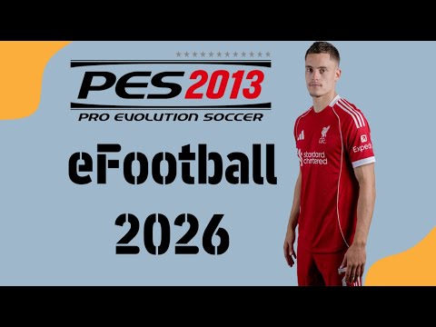 PES 2013 Real Patch 2026 – Full Update, Classic Teams & Install Guide | Updated Links
