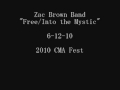 Zac Brown Band- Free/ Into the Mystic 
