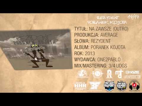 14) Rezydent - Na zawsze prod. Average