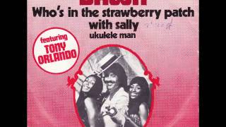 Dawn Featuring Tony Orlando - Who&#39;s In The Strawberry Patch With Sally