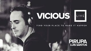 Pirupa and Luis Santos - Live @ Vicious Live 2015