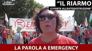 Miccio (Emergency): "Riarmo scelta folle che ci porta all'autodistruzione"