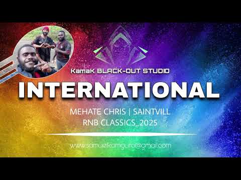 INTERNATIONAL - Mehate Chris & Saintvill Ft Bata Sak