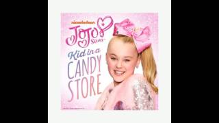 Jojo Siwa - Kid In A Candy Store - Audio
