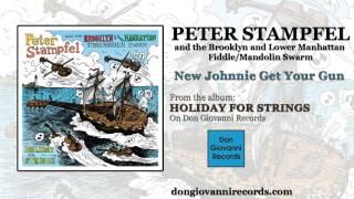 Peter Stampfel - New Johnnie Get Your Gun (Official Audio)