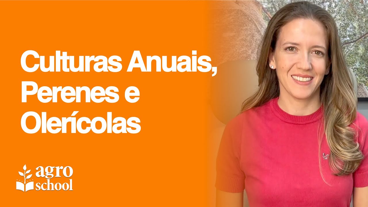 AgroSchool - Culturas Anuais, Perenes e Olerícolas
