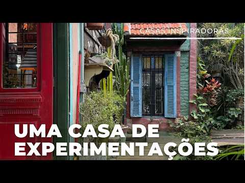 CASA DA GIRAFA: UMA CASA INTERESSANTÍSSIMA FEITA COM BAIXO CUSTO, REAPROVEITAMENTO, ARTE E HISTÓRIA