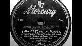 Lover Come Back To Me by Anita O'Day & Orch. on 1952 Mercury 78.