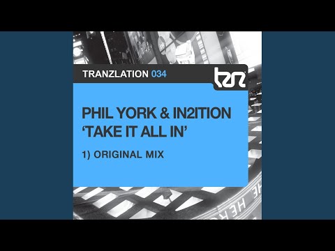 Take It All In (Original Mix)